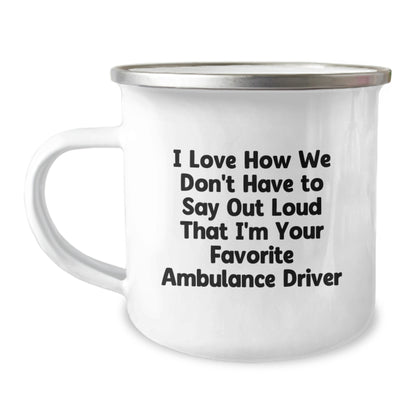 Gifts from Friends for Ambulance Driver - Funny Quote Camping Mug for Graduation, Ambulance Driver Gifts, and More - Image 1