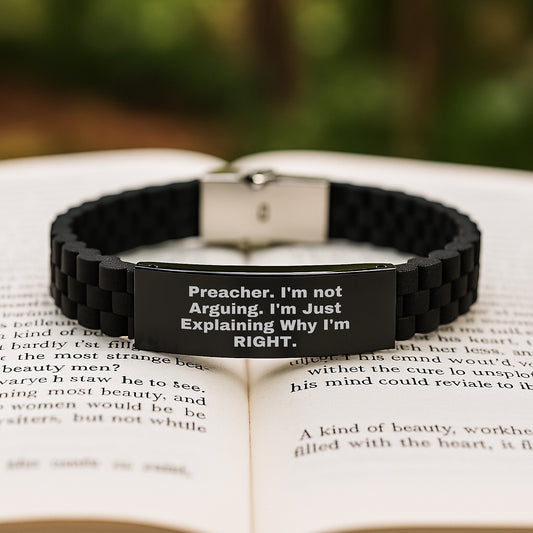 Funny Preacher Gifts, 'I'm Not Arguing, I'm Just Explaining Why I'm Right' Glide lock Clasp Black Stainless Steel Silicone Adjustable Graduation Gifts from Friends - Image 2