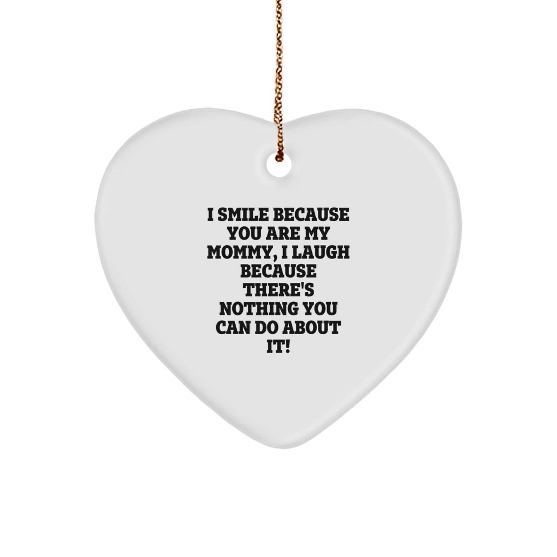 Mommy Gifts from Friends for Mommy - Heart Ornament with Funny Quote, Perfect for Christmas - Image 1