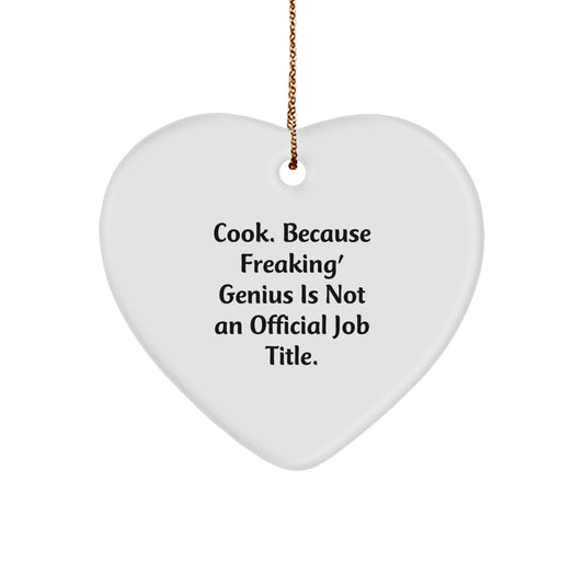 Cook Gifts for Men or Women, Funny Heart Ornament, 'Cook. Because Freaking' genius Is Not An Official Job Title.' - Christmas Unique Presents from Family or Friends - Image 1