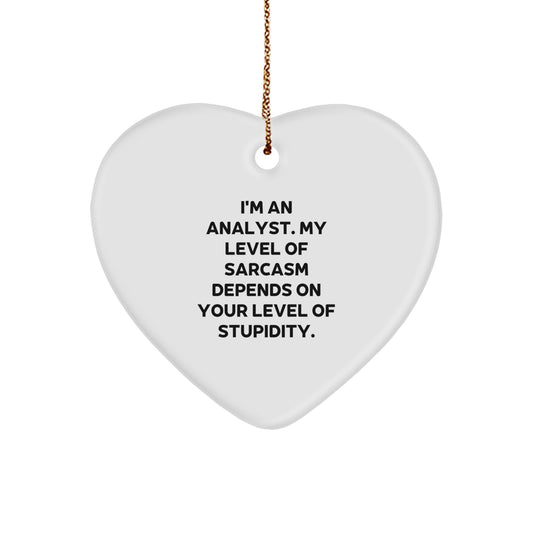 Funny Analyst Heart Ornament Gifts from Friends to Family - I'm An Analyst Quote, Christmas Unique Gifts for Him or Her - Image 1