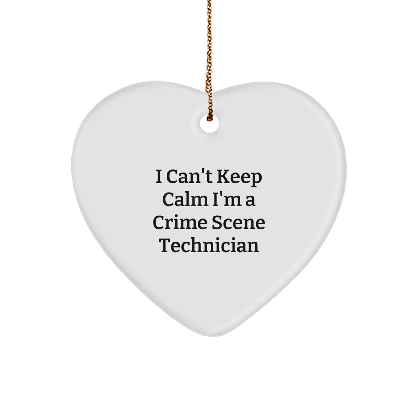 Crime Scene Technician Gifts from Friends - 'I Can't Keep Calm' Heart Ornament for Men or Women, Christmas Unique Gifts - Image 1
