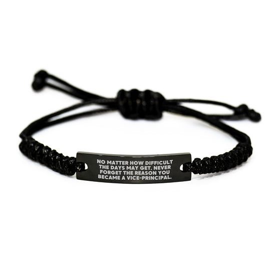 Vice-Principal Inspirational Gifts from Friends, Adjustable Rope Bracelet for Vice-Principal, Never Forget the Reason You Became a Vice-Principal, Unique Graduation Gifts - Image 1